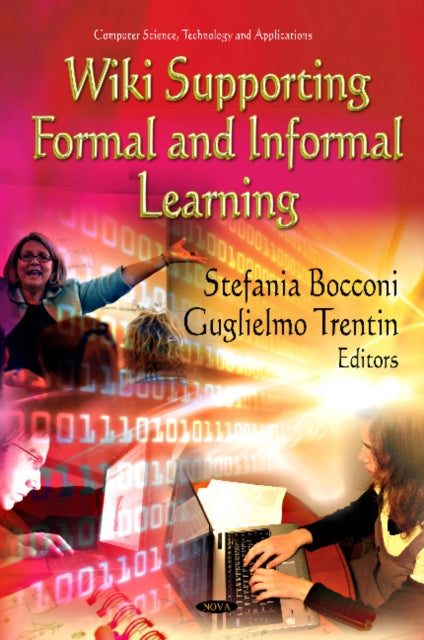 Book cover of: Wiki Supporting Formal & Informal Learning. By: Stefania Bocconi