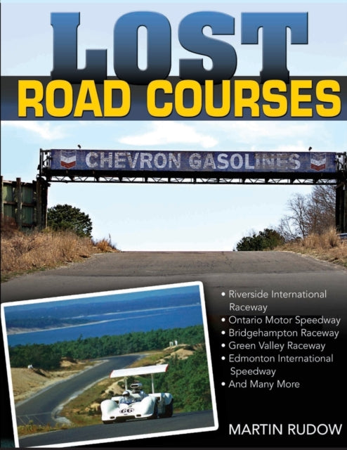 Book cover of: Lost Road Courses. By: Martin Rudow