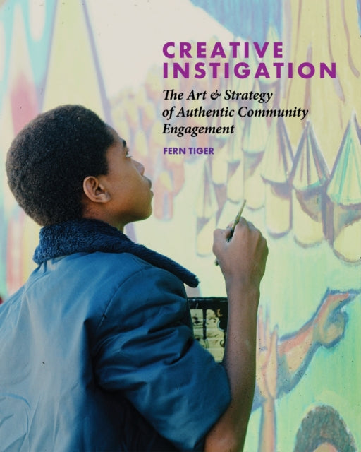 Book cover of: Creative Instigation. By: Fern Tiger
