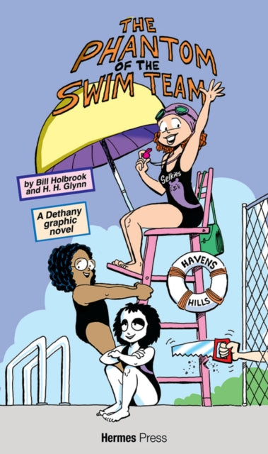 Book cover of: Dethany and The Phantom of the Swim Team. By: Bill Holbrook