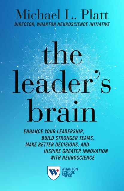 Book cover of: Leader's Brain. By: Michael Platt