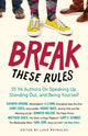 Book cover of: Break These Rules