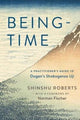 Book cover of: Being-Time. By: Shinshu Roberts