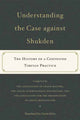 Book cover of: Understanding the Case Against Shukden. By: Gavin Kilty