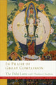 Book cover of: In Praise of Great Compassion. By: Thubten Chodron