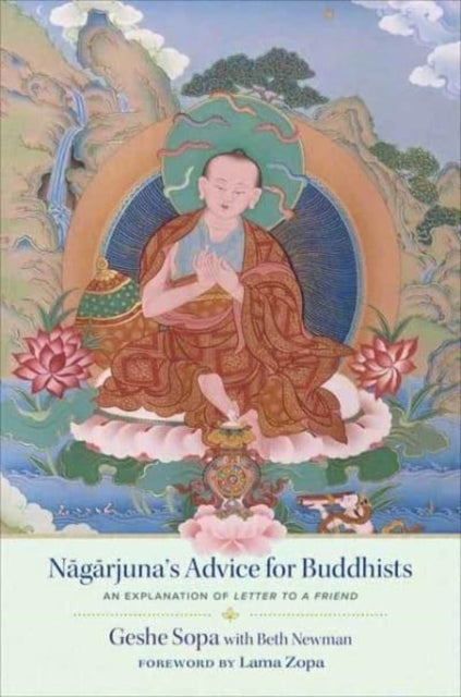 Book cover of: Nagarjuna's Advice for Buddhists. By: Lhundub Sopa