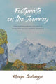 Book cover of: Footprints on the Journey. By: Khenpo Sodargye