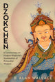 Book cover of: Dzokchen. By: B. Alan Wallace