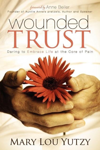 Book cover of: Wounded Trust. By: Mary Lou Yutzy