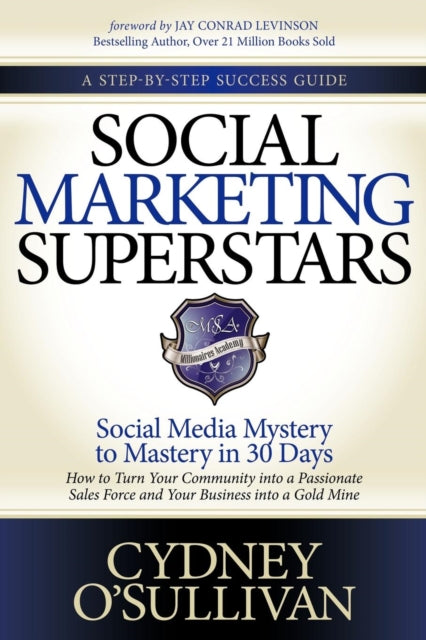 Book cover of: Social Marketing Superstars. By: Jay Conrad Levinson