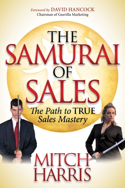 Book cover of: Samurai of Sales. By: Mitch Harris