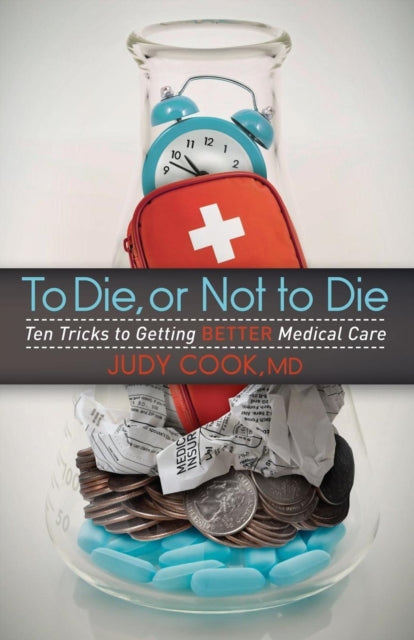 Book cover of: To Die or Not to Die. By: Judy Cook