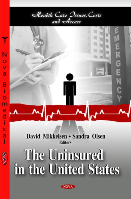 Book cover of: Uninsured in the United States. By: David Mikkelsen