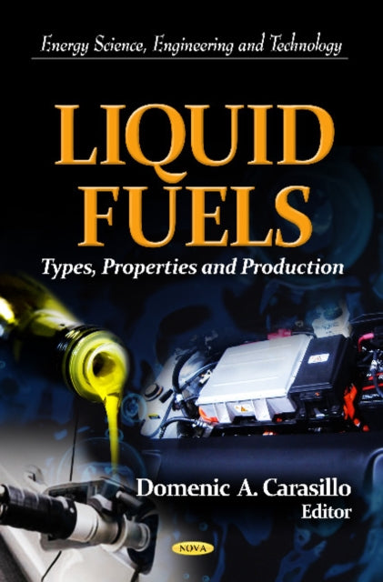 Book cover of: Liquid Fuels. By: Domenic A. Carasillo