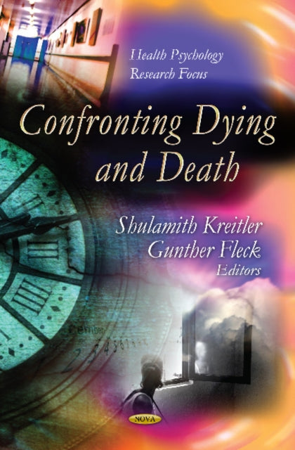 Book cover of: Confronting Dying & Death. By: Shulamith Kreitler