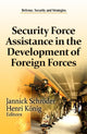 Book cover of: Security Force Assistance in the Development of Foreign Forces. By: Jannick Schröder