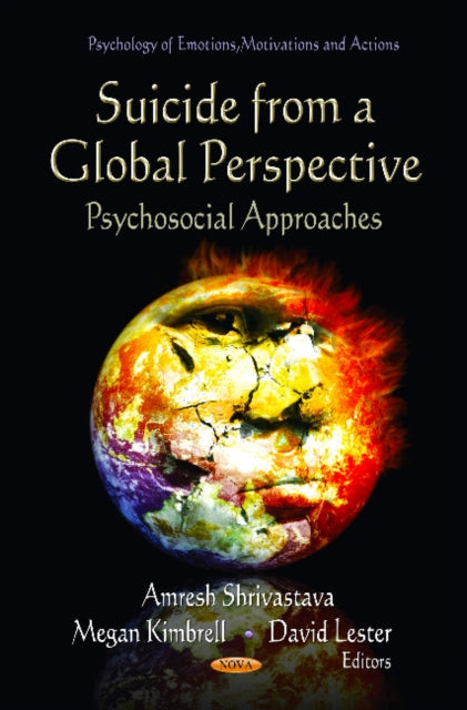Book cover of: Suicide from a Global Perspective. By: Amresh Shrivastava
