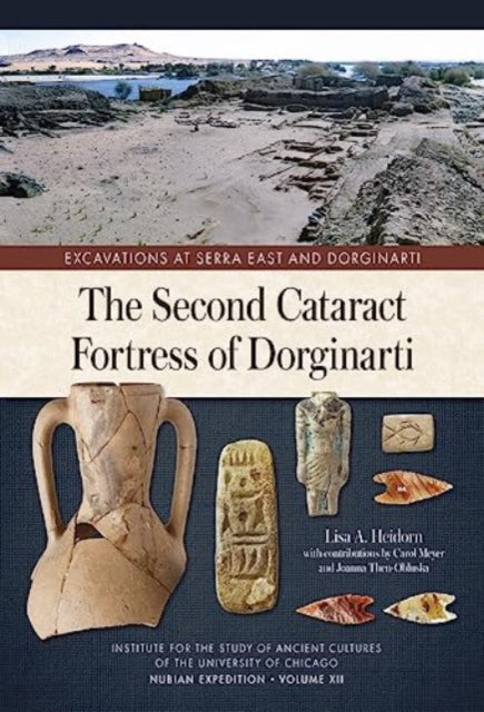 Book cover of: Second Cataract Fortress of Dorginarti. By: Lisa Heidorn