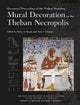 Book cover of: Mural Decoration in the Theban Necropolis. By: Betsy Bryan