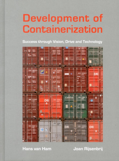 Book cover of: Development of Containerization. By: Johannes Cornelis van Ham