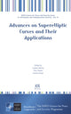 Book cover of: Advances on Superelliptic Curves and Their Applications