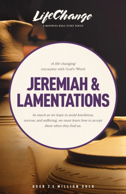 Book cover of: Jeremiah & Lamentations. By: NavPress (Firm)