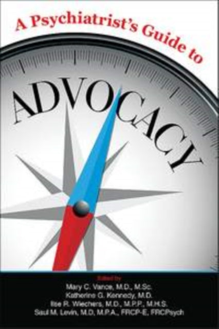 Book cover of: Psychiatrist's Guide to Advocacy. By: Mary C. Vance