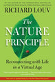 Book cover of: Nature Principle. By: Richard Louv