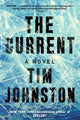 Book cover of: Current. By: Tim Johnston