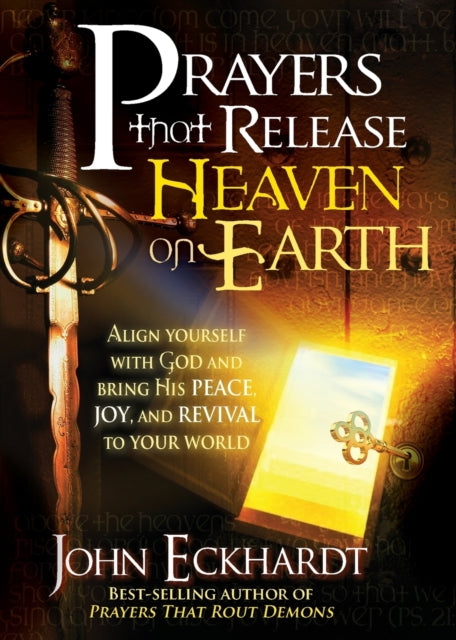 Book cover of: Prayers That Release Heaven On Earth. By: John Eckhardt