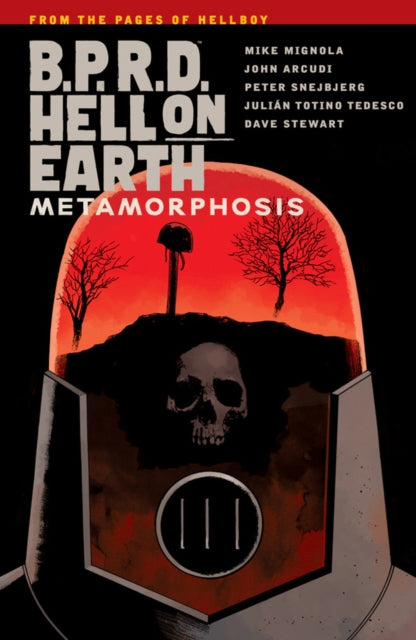 Book cover of: B.P.R.D. Hell on Earth Volume 12: Metamorphosis. By: Mike Mignola