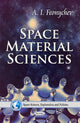 Book cover of: Space Material Sciences. By: A. I. Feonychev