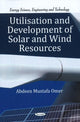 Book cover of: Utilisation & Development of Solar & Wind Resources. By: Abdeen Mustafa Omer