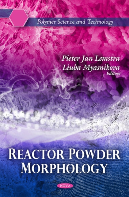 Book cover of: Reactor Powder Morphology. By: L. P. Mi︠a︡snikova