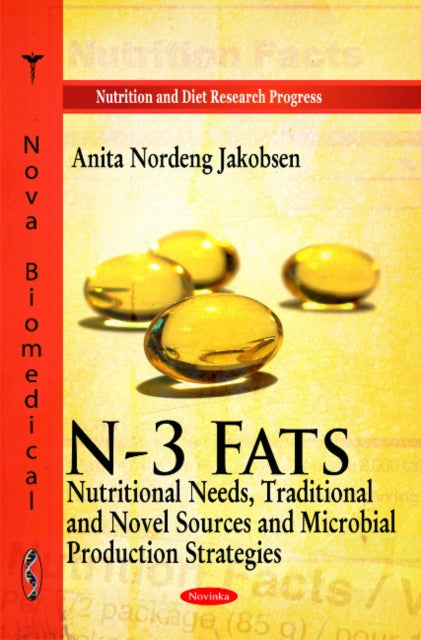 Book cover of: N-3 Fats. By: Anita Nordeng Jakobsen