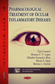 Book cover of: Pharmacological Treatment of Ocular Inflammatory Diseases. By: Tais Gratieri