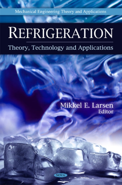 Book cover of: Refrigeration. By: Mikkel E. Larsen