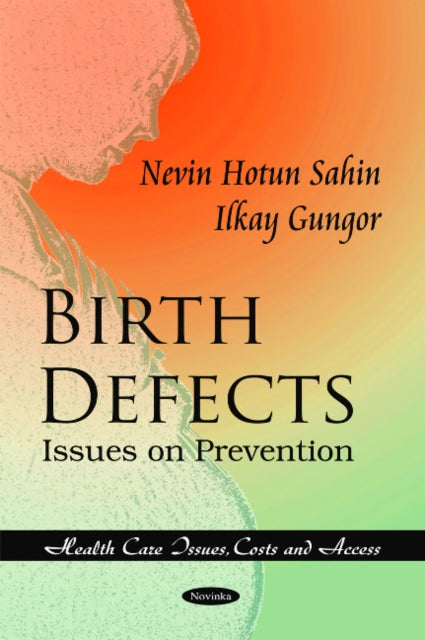 Book cover of: Birth Defects. By: Nevin Hotun Sahin