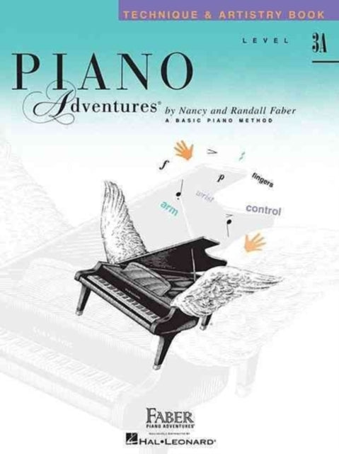 Book cover of: Piano Adventures Technique & Artistry Level 3A. By: Nancy Faber