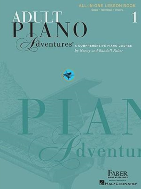 Book cover of: Adult Piano Adventures All-In-One Book 1. By: Nancy Faber