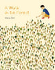 Book cover of: Walk in the Forest. By: Maria Dek