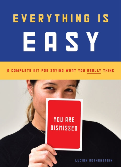 Book cover of: Everything Is Easy. By: Lucien Rothenstein