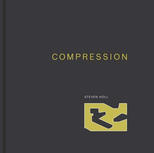 Book cover of: Compression. By: Steven Holl