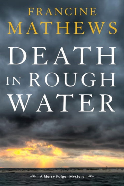 Book cover of: Death in Rough Water. By: Francine Mathews