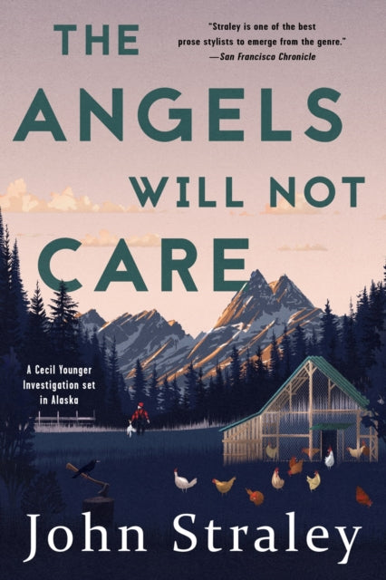 Book cover of: Angels Will Not Care. By: John Straley