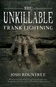 Book cover of: Unkillable Frank Lightning