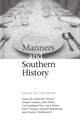Book cover of: Manners and Southern History. By: Ted Ownby