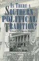 Book cover of: Is There a Southern Political Tradition?