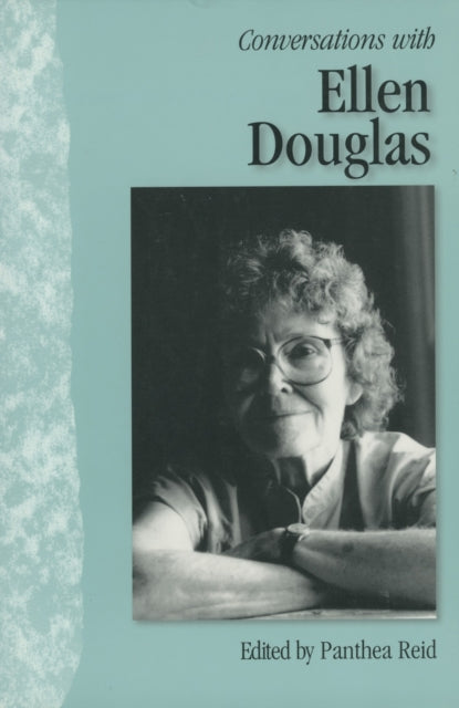 Book cover of: Conversations with Ellen Douglas. By: Panthea Reid