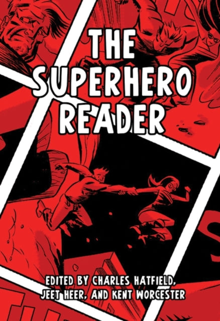 Book cover of: Superhero Reader. By: Jeet Heer
